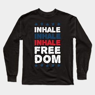 Inhale Freedom - 4th july - Independence day Long Sleeve T-Shirt